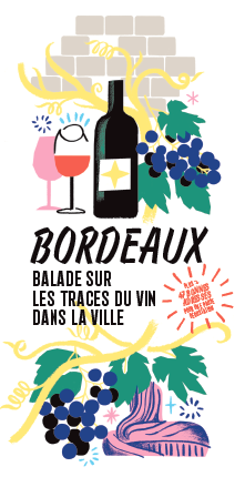 Visuel carte office de tourisme Bordeaux Balade sur les traces du vin dans la ville Akken